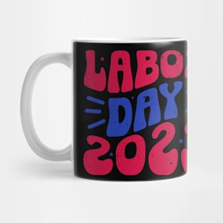 Happy Labor Day Shirt Patriot Happy Labor Day Men Women Kids Mug